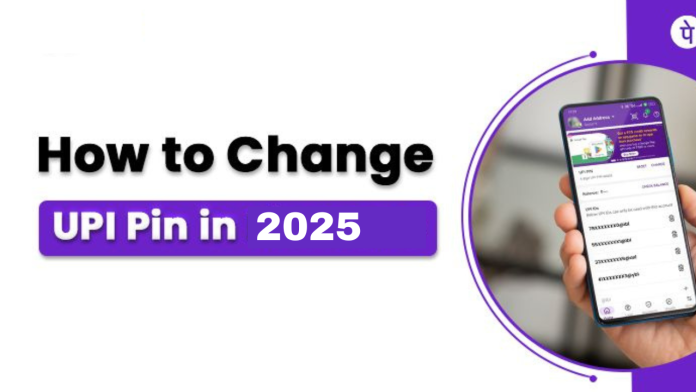 How to Change UPI Pin in 2025